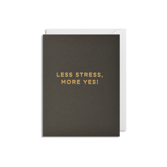Less stress, mini card