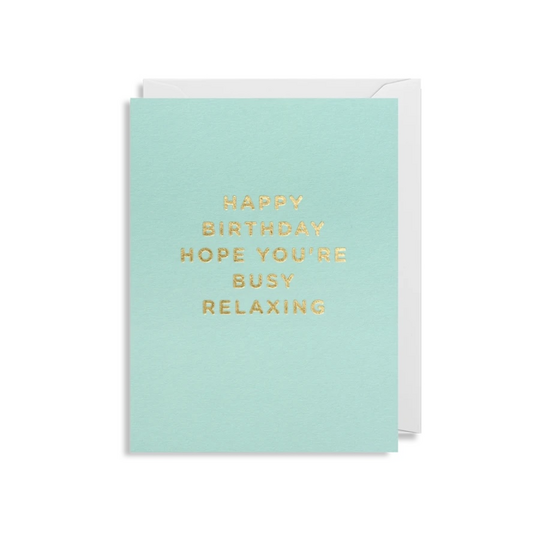 Busy relaxing, mini card